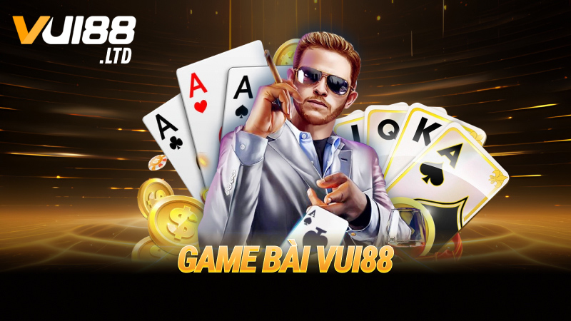 Game bài VUI88