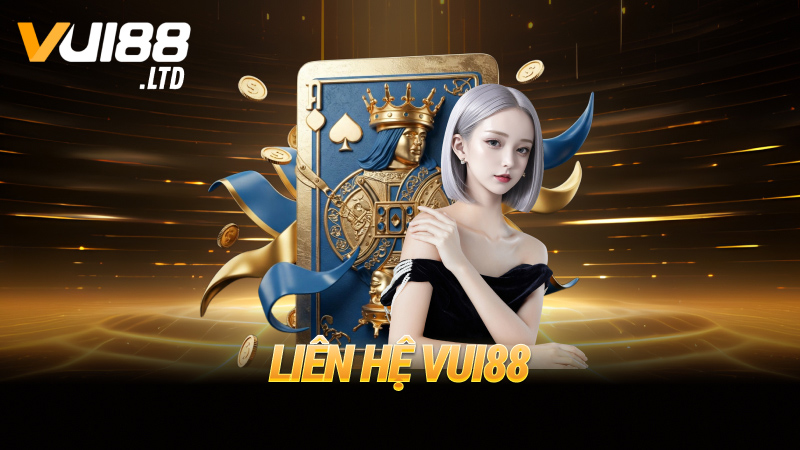 Liên hệ VUI88