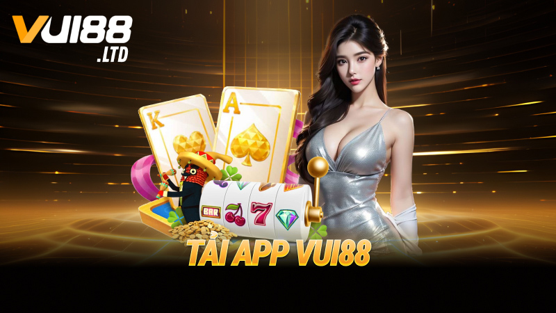 Tải app VUI88